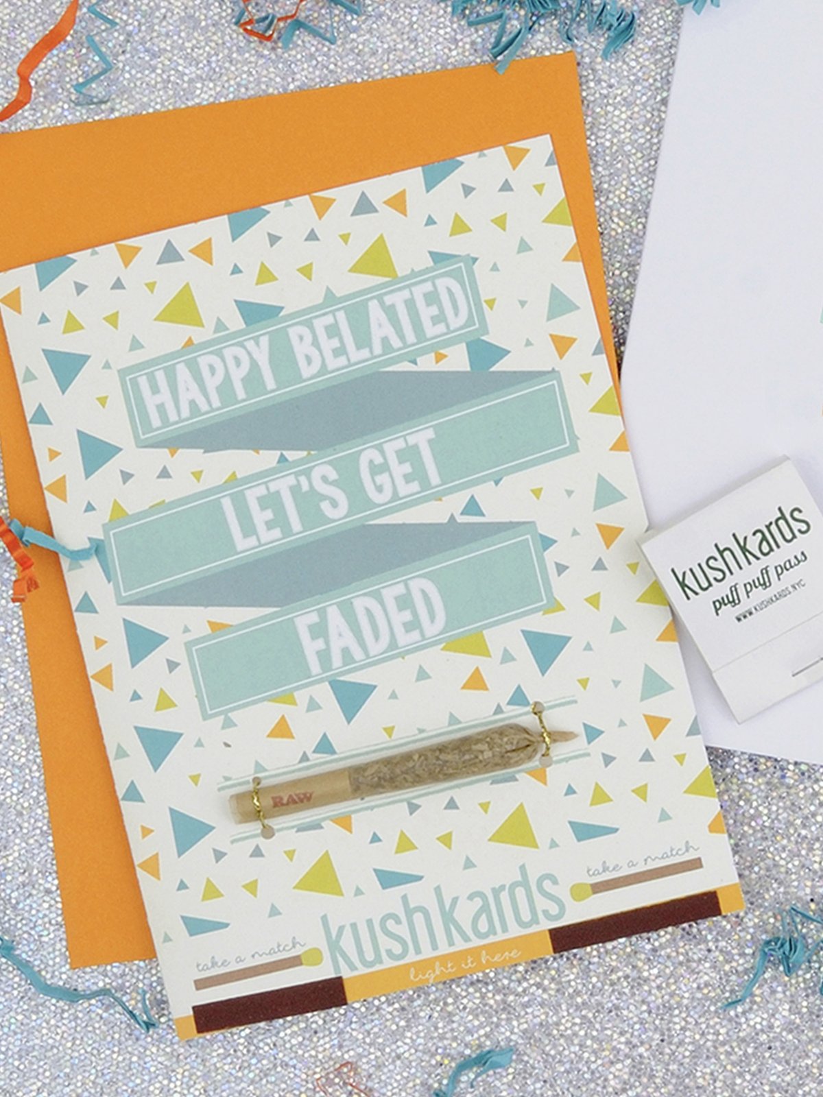 KushKards Happy Belated Let's Get Faded