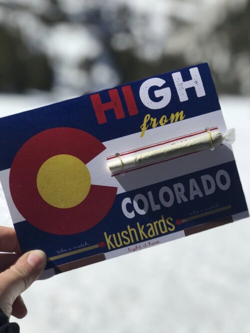 KushKards High From Colorado Card front view
